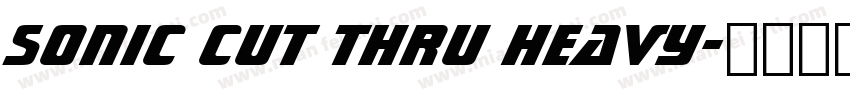 Sonic Cut Thru Heavy字体转换